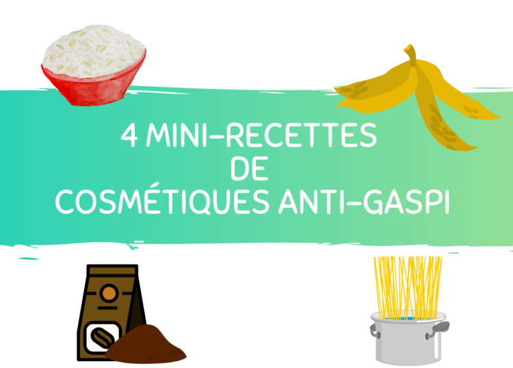 4 recettes de cosmetiques anti gaspi